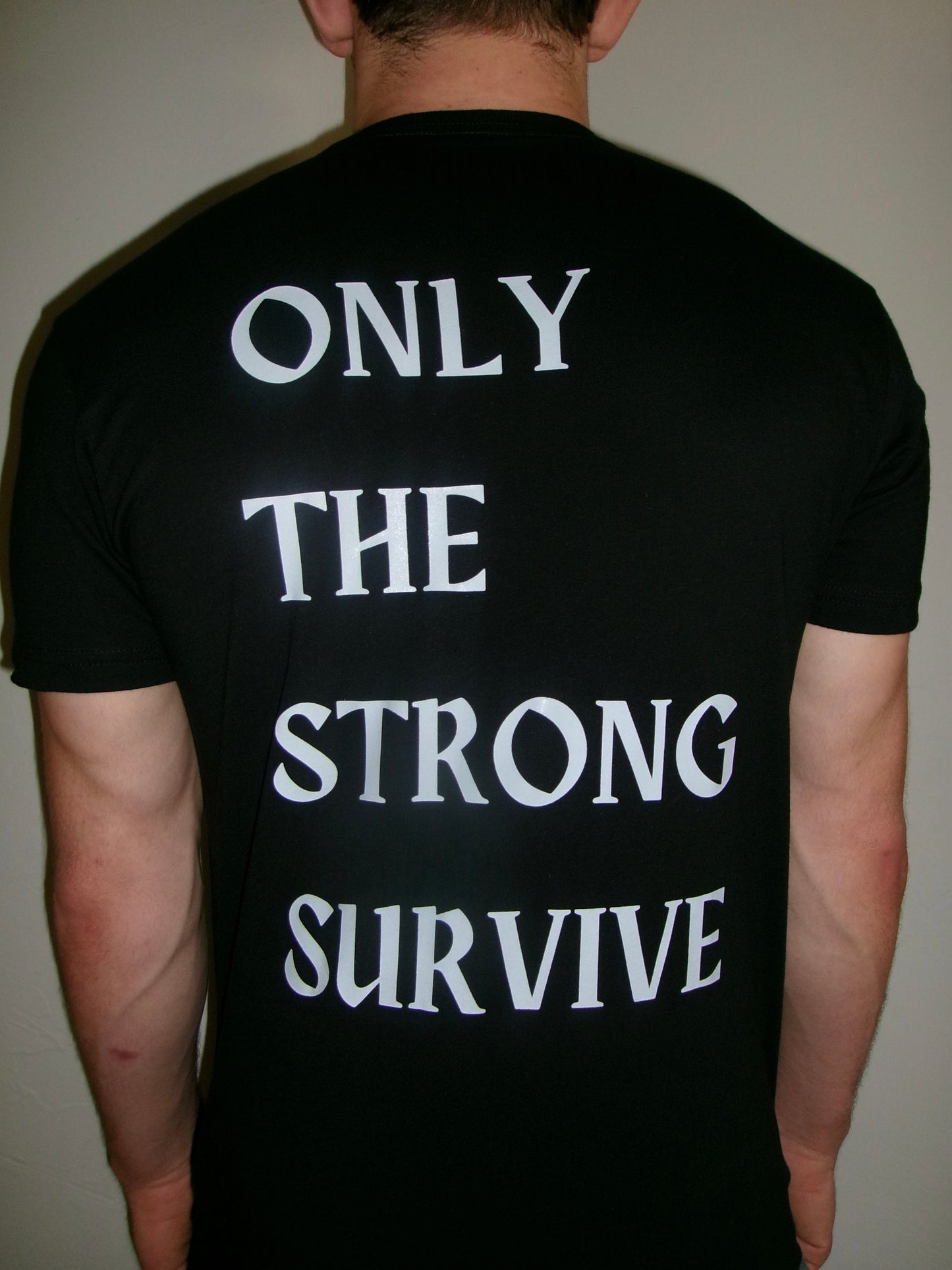 Only The Strong Survive T-Shirt